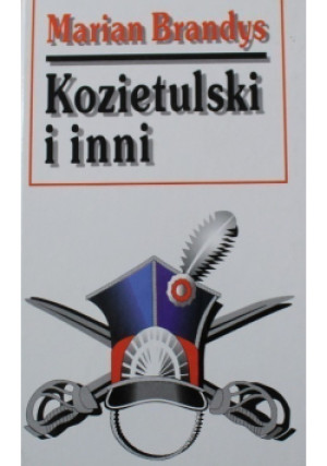 Kozietulski i inni - Marian Brandys - książka historyczna wyd. 1997