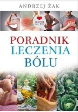 Poradnik leczenia bólu - Andrzej Żak - książka  wyd. 2023