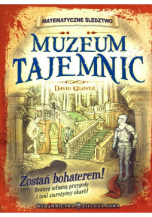 Muzeum tajemnic - David Glover - książka fantasy wyd. 2014