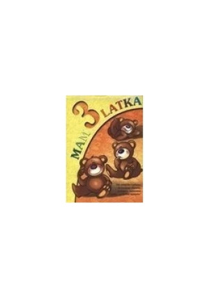 Mam 3 Latka - Praca Zbiorowa - książka  wyd. 2012