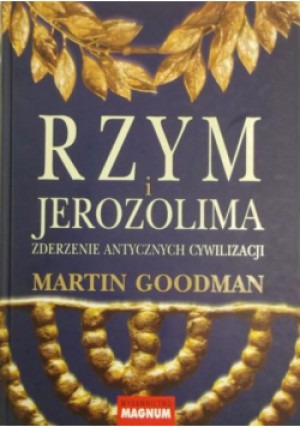 Rzym i Jerozolima - Martin Goodman - książka reportaż wyd. 2007