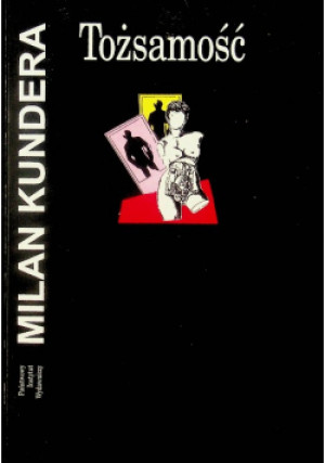 Tożsamość - Milan Kundera - książka  wyd. 1998