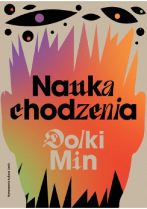 Nauka chodzenia - Dolki Min - książka  wyd. 2023