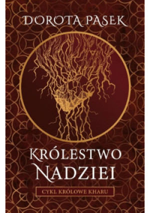 Królestwo nadziei - Dorota Pasek - książka fantasy wyd. 2021