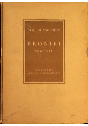 Kroniki Tom 5 - Bolesław Prus - książka  wyd. 1955