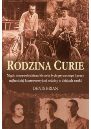 Rodzina Curie - Denis Brian - książka historyczna wyd. 2006