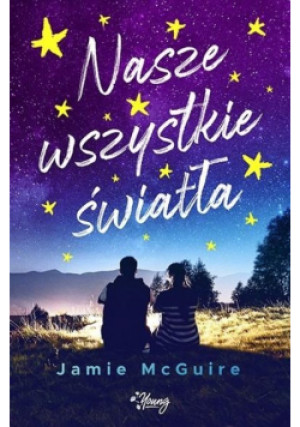 Wszystkie nasze światła - Jamie McGuire - książka  wyd. 2021