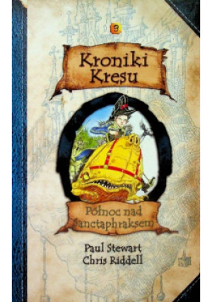 Północ nad Sanctapharksem - Paul Stewart, Chris Riddell - książka fantasy wyd. 2008