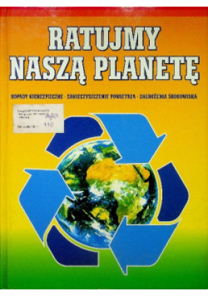 Ratujmy naszą planetę - Tony Hare - książka  wyd. 1999