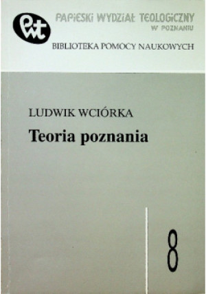 Teoria poznania - Ludwik Wciórka - książka  wyd. 1996