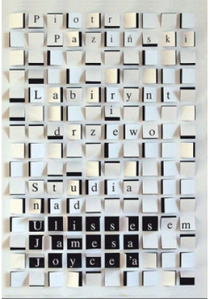 Labirynt i drzewo - Piotr Paziński - książka  wyd. 2005