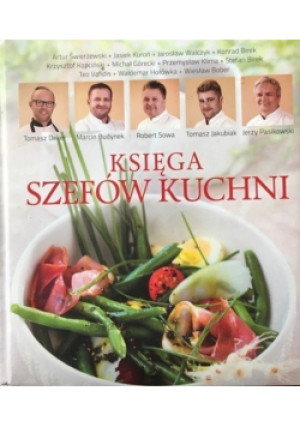 Księga Szefów kuchni - Tomasz Deker - książka  wyd. 2013