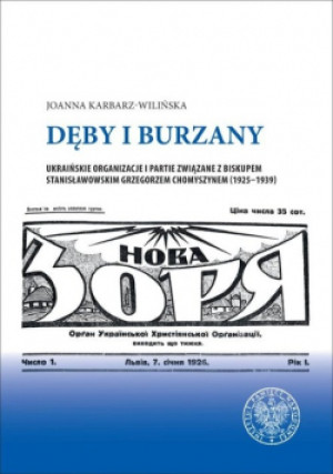 Dęby i burzany - Joanna Karbarz-Wilińska - książka historyczna wyd. 2020