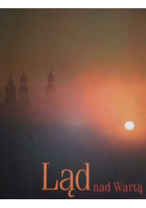 Ląd nad Wartą - Janusz Nowiński - książka  wyd. 2009