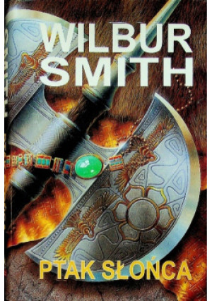 Ptak słońca - Wilbur Smith - książka  wyd. 2002