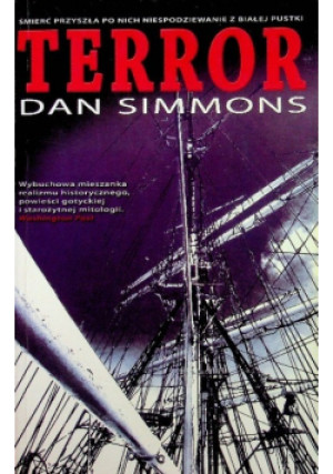 Terror - Dan Simmons - książka  wyd. 2008