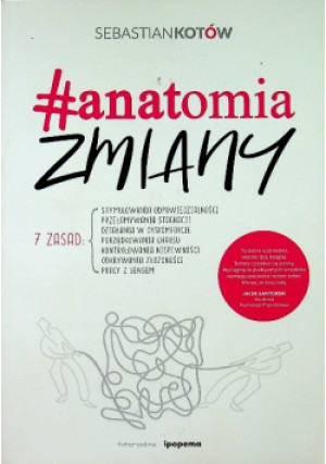Anatomia zmiany - Sebastian Kotow - książka  wyd. 2019