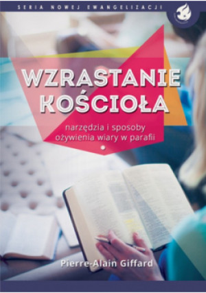Wzrastanie Kościoła - Giffard Pierre-Alain - książka historyczna wyd. 2013
