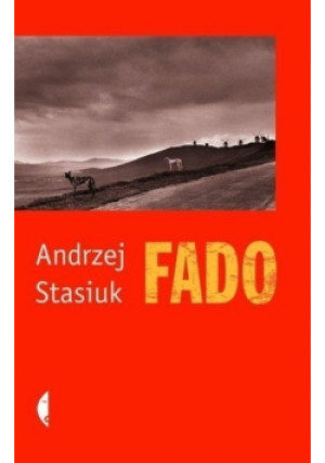 Fado - Andrzej Stasiuk - książka historyczna wyd. 2006