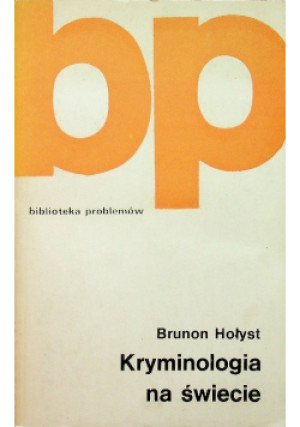 Kryminologia na świecie - Brunon Hołyst - książka reportaż wyd. 1979