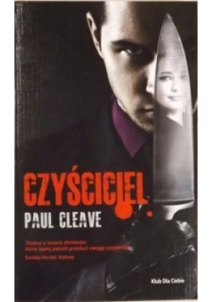 Czyściciel - Paul Cleave - książka  wyd. 2011