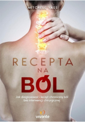 Recepta na ból - Mitchel Yass - książka  wyd. 2016