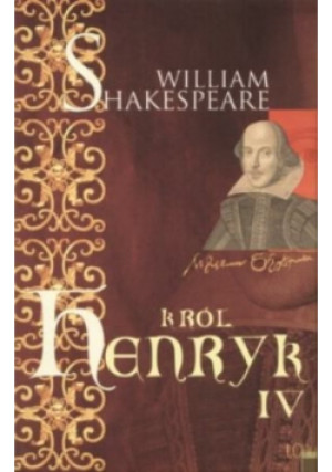 Król Henryk IV - William Shakespeare - książka historyczna wyd. 2004