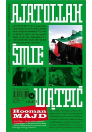 Ajatollah śmie wątpić - Hooman Majd - książka historyczna wyd. 2010