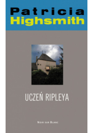 Uczeń Ripleya - Patricia Highsmith - książka  wyd. 2010