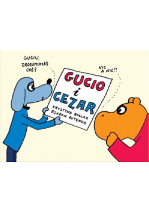 Gucio i Cezar - Bohdan Butenko, Krystyna Boglar - książka  wyd. 2011