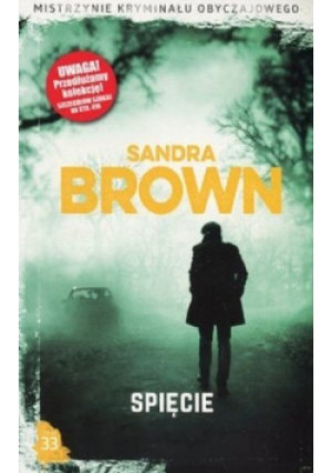 Spięcie Tom 33 - Sandra Brown - książka  wyd. 2017
