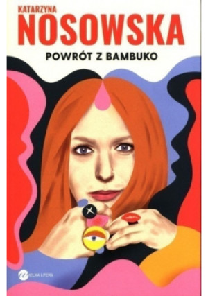 Powrót z Bambuko - Katarzyna Nosowska - książka  wyd. 2020
