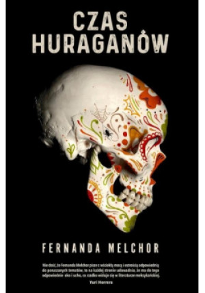 Czas huraganów - Fernanda Melchor - książka  wyd. 2021