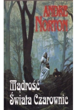 Mądrość Świata Czarownic - Andre Norton - książka fantasy wyd. 1994