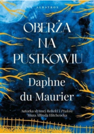 Oberża na pustkowiu - Daphne du Maurier - książka  wyd. 2022