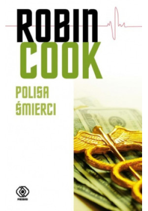 Polisa śmierci - Robin Cook - książka  wyd. 2012