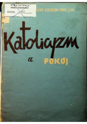 Katolicyzm a pokój - Zygmunt Kozubski - książka  wyd. 1951