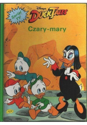 Duck Tales Czary mary - Praca Zbiorowa - książka  wyd. 1991
