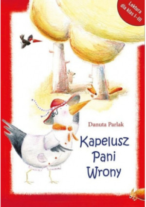 Kapelusz Pani Wrony - Danuta Parlak - książka  wyd. 2016