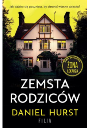 Zemsta rodziców - Daniel Hurst - książka  wyd. 2024