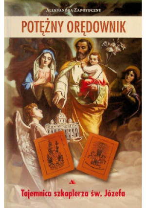 Potężny Orędownik - Aleksandra Zapotoczny - książka  wyd. 2019