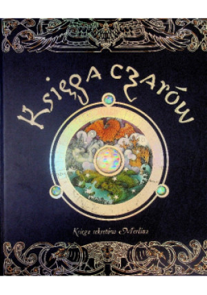 Księga czarów - Anne Yvonne Gilbert - książka  wyd. 2005