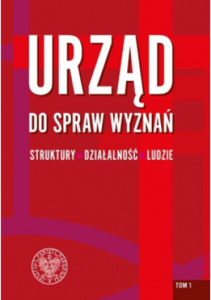 Urząd do spraw Wyznań - Rafał Łatka (red.) - książka historyczna wyd. 2020