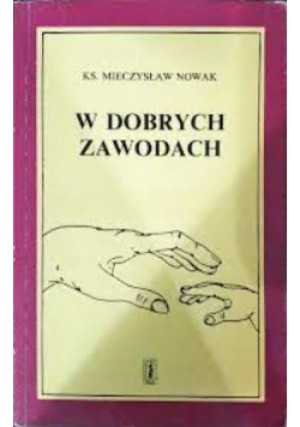 W dobrych zawodach - Mieczysław Nowak - książka  wyd. 1998