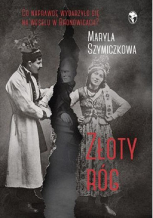 Złoty róg - Maryla Szymiczkowa - książka  wyd. 2020