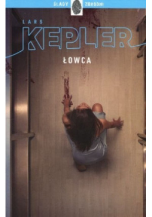 Łowca - Lars Kepler - książka  wyd. 2018
