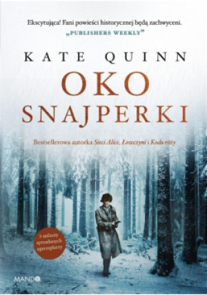 Oko snajperki - Kate Quinn - książka historyczna wyd. 2022