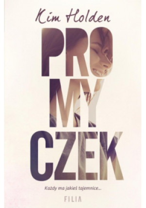 Promyczek - Kim Holden - książka  wyd. 2016