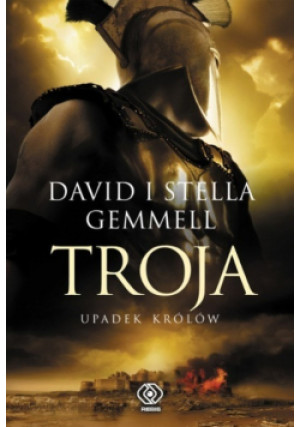 Troja Upadek królów - David Gemmell - książka fantasy wyd. 2008