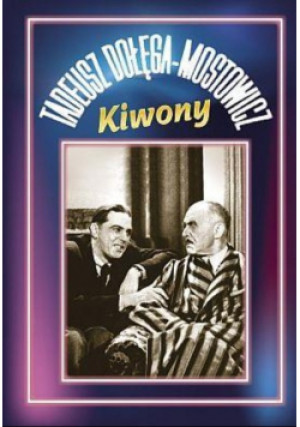 Kiwony - Tadeusz Dołęga-Mostowicz - książka  wyd. 2011